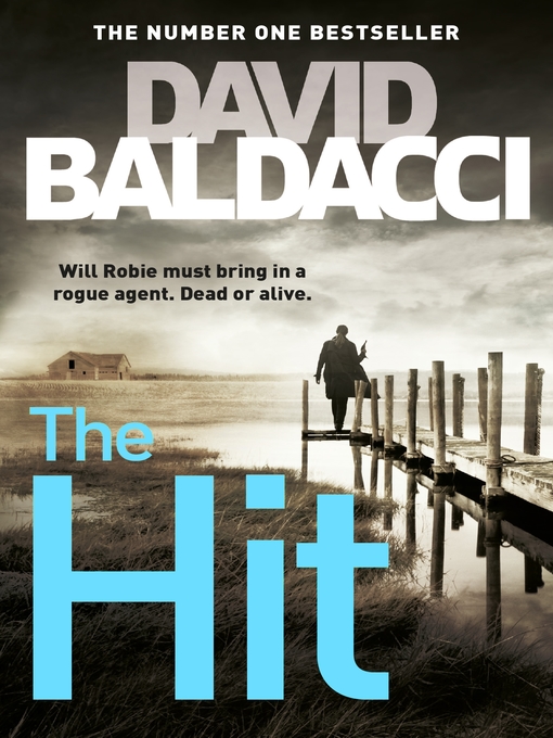 Title details for The Hit by David Baldacci - Available